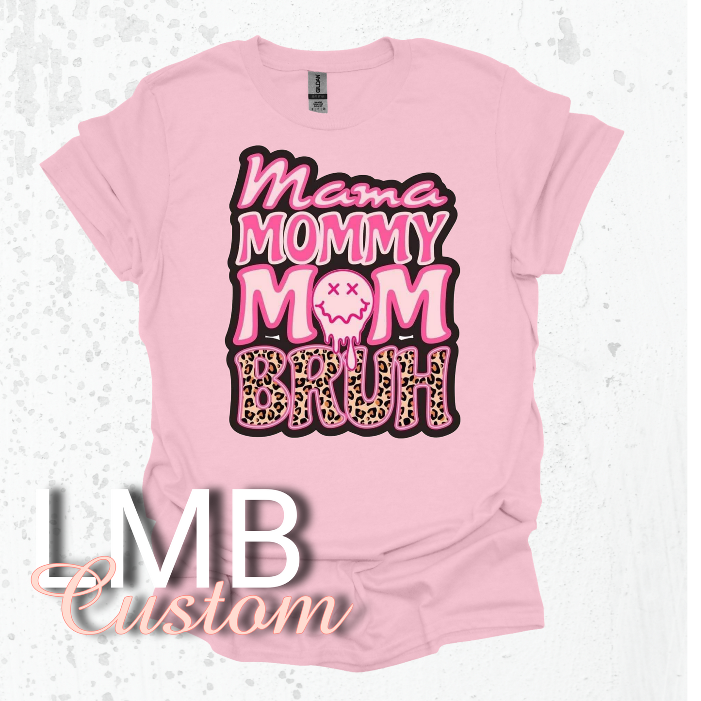 Mama Mommy Mom Bruh T-Shirt image 0