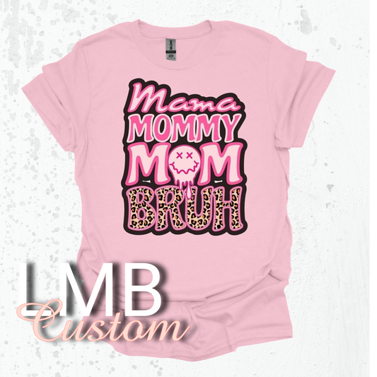 Mama Mommy Mom Bruh T-Shirt image 0